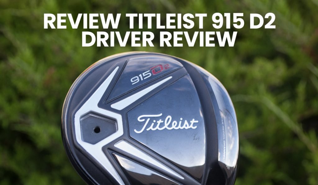 Titleist 915D2 Driver